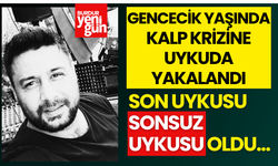 Gencecik Yaşında Kalp Krizine Uykusunda Yakalandı