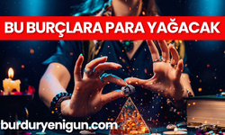 2024'te Bu Burçlara Para Yağacak!