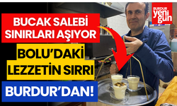 Bolu'daki Yeni Lezzetin Sırrı Burdur'dan!