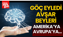 Göç Eyledi Avşar Beyleri Amerika'ya, Avrupa'ya...