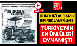 Burdur'da Tarihi Bir Reklam Filmi! Çok Konuşulmuştu...
