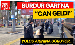 Burdur Garı'na "Can Geldi" Yolcu Akınına Uğruyor...