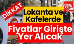 Lokanta ve kafelerde fiyatlar girişte yer alıcak