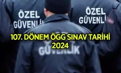 ÖGG SINAVI TARİHİ 2024: ÖZEL GÜVENLİK (ÖGG) 107. dönem sınav sonuçları ne zaman açıklanacak?