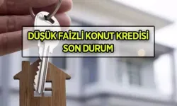 DÜŞÜK FAİZLİ KONUT KREDİSİ SON DAKİKA GELİŞMELER 1.20 faiz oranı İlk Evim Konut Kredisi ne zaman çıkacak, kimleri kap