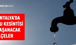 ASAT Antalya su kesintisi: Antalya'da sular ne zaman gelecek? 11 Şubat 2024 Antalya su kesintisi listesi!