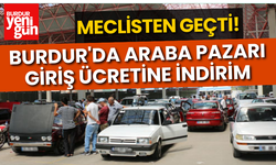 Burdur'da Araba Pazarı Giriş Ücretine İndirim