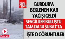 Burdur'a Beklenen Kar Yağışı Geldi... İşte O Görüntüler