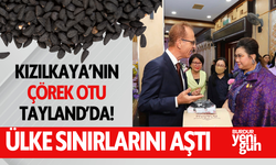 Kızılkaya'nın Çörek Otu Tayland'da Tanıtıldı