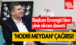 Başkan Ercengiz'den yine ekran daveti, 'hodri meydan' çağrısı!