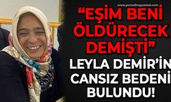 "Eşim beni öldürecek" dedikten sonra ortadan kaybolan kadından acı haber