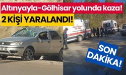 Burdur Altınyayla-Gölhisar yolunda kaza: 2 yaralı