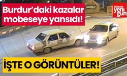Burdur'daki trafik kazaları mobeseye yansıdı! İşte o görüntüler