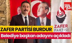 Zafer Partisi Burdur Belediye Başkan adayı belli oldu