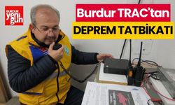 Burdur TRAC'tan deprem tatbikatı