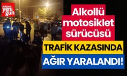 Alkollü motosiklet sürücüsü trafik kazasında ağır yaralandı