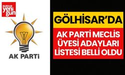 Gölhisar’da AK Parti’nin Belediye ve İl Genel Meclisi üyeleri adayları belli oldu