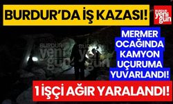 Burdur'da mermer ocağında iş kazası! 1 işçi ağır yaralandı!