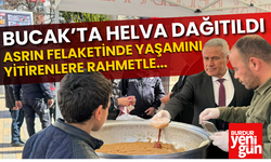 Bucak'ta Helva Dağıtıldı! 6 Şubat'ta Hayatını Kaybedenlere Rahmetle