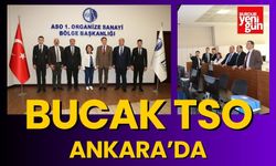 Bucak TSO Heyeti Ankara'da