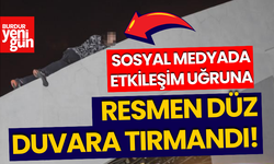 Sosyal Medyada Etkileşim Uğruna Koşarak Tırmandığı Duvarda Mahsur Kaldı