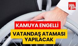 Kamu kurumlarına engelli vatandaşın ataması yapılacak