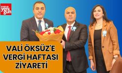 VALİ ÖKSÜZ'E VERGİ HAFTASI ZİYARETİ