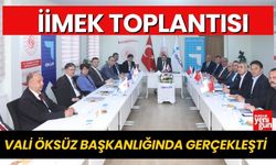 İİMEK Toplantısı, Vali Öksüz'ün Başkanlığında Gerçekleşti