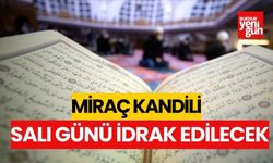 Miraç Kandili salı günü idrak edilecek