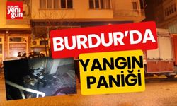 Burdur'da Yangın Paniği