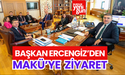 Başkan Ercengiz’den MAKÜ’ye ziyaret
