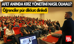 Afetlerde Kriz Yönetimi Konulu Seminer Düzenlendi