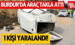 Burdur'da ticari araç takla attı, 1 kişi yaralandı
