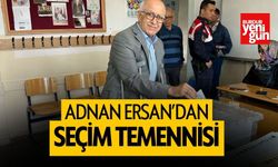 Adnan Ersan'dan Seçim Temennisi