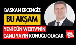 Başkan Ercengiz Yeni Gün WebTv'ye Konuk Olacak