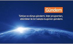 Türkiye ve dünya gündemi