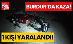 Burdur'da hafif ticari araç ile motosiklet çarpıştı! 1 yaralı