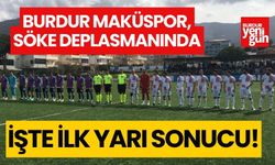 Burdur Maküspor, Söke deplasmanında! İşte ilk yarı sonucu