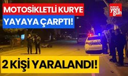 Motosikletli kurye yayaya çarptı: 2 yaralı