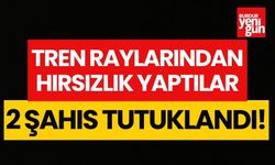 Tren raylarından hırsızlık yapan 2 kişi tutuklandı