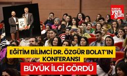 Eğitim Bilimci Dr. Özgür Bolat’ın Konferansı Büyük İlgi Gördü