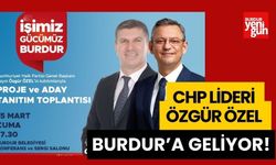 CHP lideri Özgür Özel Burdur'a geliyor!