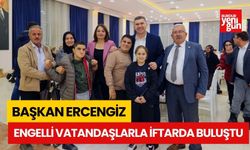 Başkan Ercengiz Engelli vatandaşlarla iftarda buluştu