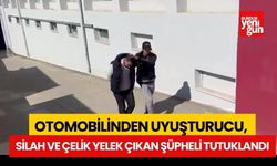 Otomobilinden uyuşturucu, silah ve çelik yelek çıkan şüpheli tutuklandı