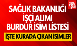 Sağlık Bakanlığı İşçi Alımı Kura Çekimi İsim Listesi