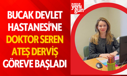 Bucak Devlet Hastanesi'ne Doktor Seren Ateş Derviş Göreve Başladı