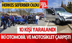 İki otomobil ve motosiklet çarpıştı: 10 kişi yaralandı