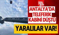 Antalya'da teleferik kabini düştü, seferlere ara verildi