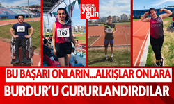 Sporcularımız Burdur'u Gururlandırdılar