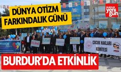 Burdur'da, Dünya Otizm Farkındalık Günü